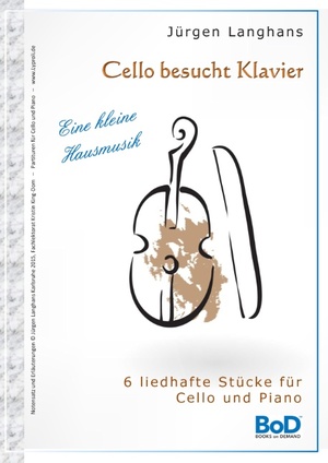 ISBN 9783739205243: Cello besucht Klavier