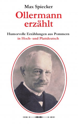 ISBN 9783739209579: Ollermann erzählt | Max Spiecker | Taschenbuch | Paperback | 236 S. | Deutsch | 2015 | BoD - Books on Demand | EAN 9783739209579