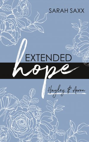 ISBN 9783739212708: Extended hope - Hayley & Aaron