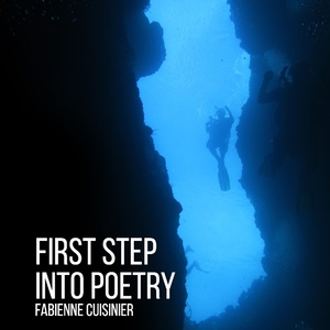 ISBN 9783739223391: First Step Into Poetry / deep dive into the mystery of Life / Fabienne Cuisinier / Taschenbuch / Paperback / 76 S. / Deutsch / 2016 / Books on Demand GmbH / EAN 9783739223391