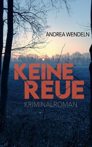 ISBN 9783740712686: Keine Reue