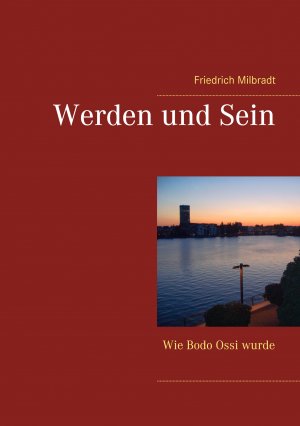 ISBN 9783740735883: Werden und Sein – Wie Bodo Ossi wurde