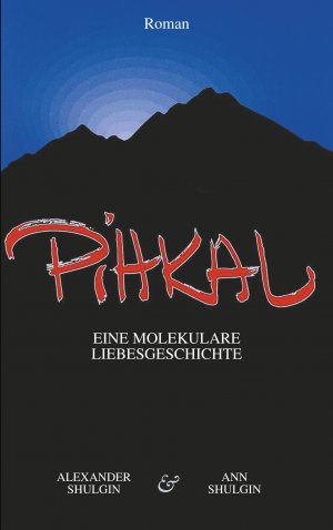 ISBN 9783740762872: PiHKAL | Eine molekulare Liebesgeschichte | Alexander Shulgin (u. a.) | Taschenbuch | 590 S. | Deutsch | 2019 | TWENTYSIX | EAN 9783740762872