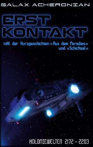 ISBN 9783740766757: Erstkontakt - Koloniewelten 04