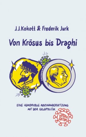 ISBN 9783740767785: Von Krösus bis Draghi – Corona Edition