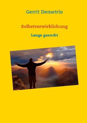 ISBN 9783740782467: Selbstverwirklichung - Lange gesucht