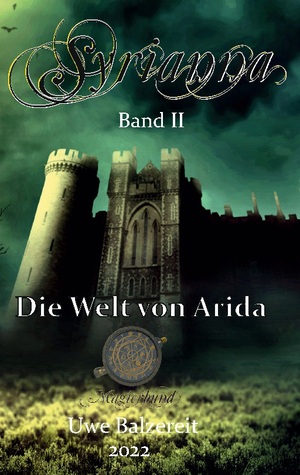 ISBN 9783740787592: Syrianna Band II / Die Welt von Arida / Uwe Balzereit / Taschenbuch / Syrianna / Paperback / 160 S. / Deutsch / 2022 / TWENTYSIX / EAN 9783740787592