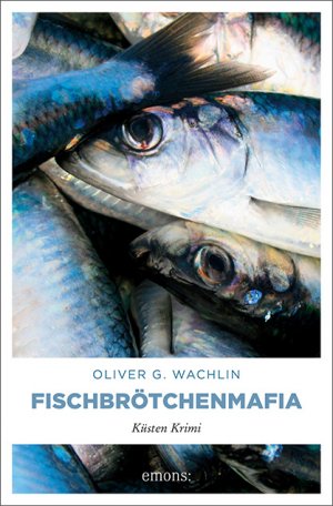 ISBN 9783740802172: Fischbrötchenmafia: Küsten Krimi