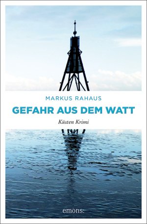 ISBN 9783740803018: Gefahr aus dem Watt – Küsten Krimi