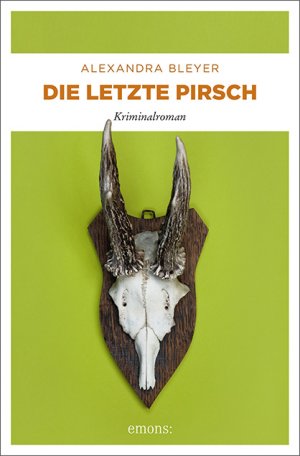 ISBN 9783740804619: Die letzte Pirsch – Kriminalroman