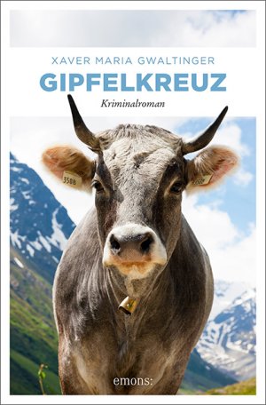 neues Buch – Xaver Maria Gwaltinger – Gipfelkreuz