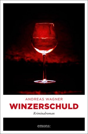 gebrauchtes Buch – Andreas Wagner – Winzerschuld