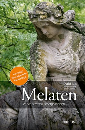 ISBN 9783740813789: Melaten - Gräber erzählen Stadtgeschichte