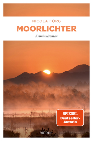 neues Buch – Nicola Förg – Moorlichter