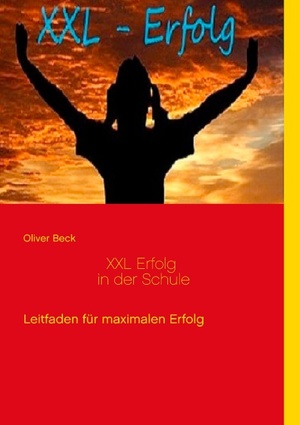 ISBN 9783741279546: XXL Erfolg in der Schule