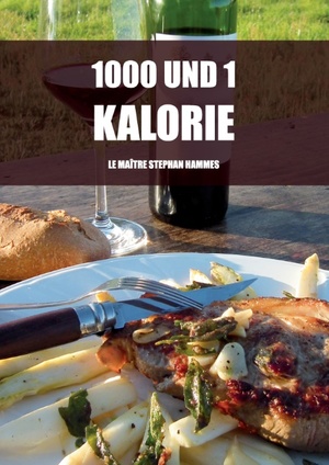 ISBN 9783741293627: 1000 und 1 Kalorie / Stephan Hammes / Taschenbuch / 1000 und xx Kalorien / Paperback / 60 S. / Deutsch / 2016 / Books on Demand GmbH / EAN 9783741293627