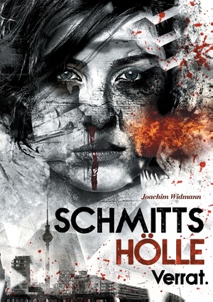 ISBN 9783741299780: Schmitts Hölle - Verrat.