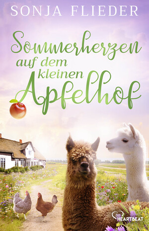 ISBN 9783741303623: Sommerherzen auf dem kleinen Apfelhof | Sonja Flieder | Taschenbuch | 218 S. | Deutsch | 2024 | beHEARTBEAT | EAN 9783741303623