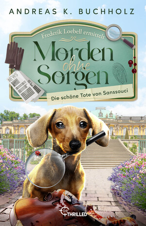 ISBN 9783741304163: Morden ohne Sorgen - Die schöne Tote von Sanssouci - Ein Potsdam-Provinz-Krimi | Cosy Crime