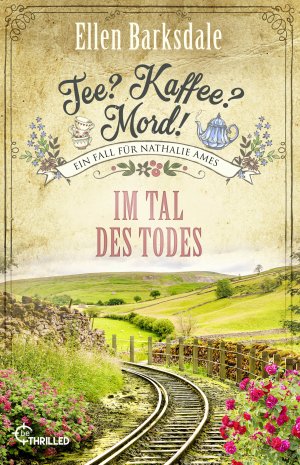 ISBN 9783741304866: Tee? Kaffee? Mord! Im Tal des Todes