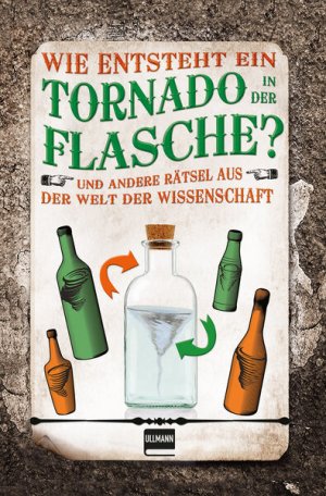 ISBN 9783741521133: Wie: Tornado in die Flasche