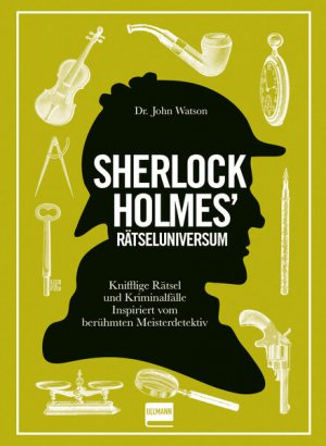 ISBN 9783741522574: Sherlock Holmes' Rätseluniversum - Knifflige Rätsel und Gedankenspiele inspiriert von dem berühmten Meisterdetektiv