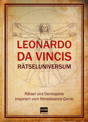 ISBN 9783741522994: Leonardo da Vincis Rätseluniversum - Rätsel und Denkspiele inspiriert vom Renaissance-Genie