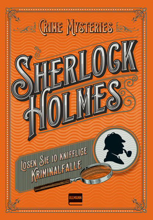 gebrauchtes Buch – Sherlock Holmes. Lösen Sie 10 knifflige Kriminalfälle.