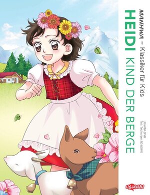 neues Buch – MANHWA - Klassiker für Kids - Heidi, Kind der Berge (komplett in Farbe) | Der Kinderbuchklassiker im angesagten Manhwa-Stil - Weltliteratur im neuen Gewand für junge Leser ab 6 Jahren | Renate Seo