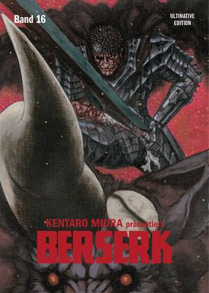 ISBN 9783741629686: Berserk: Ultimative Edition 16 | Das Dark-Fantasy-Epos! Jetzt im Großformat mit neuer Covergestaltung, um noch tiefer in die faszinierend brutale Welt Kentaro Miuras einzutauchen! | Kentaro Miura