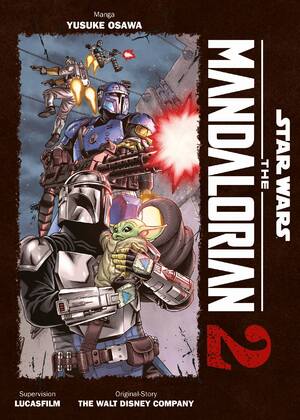 ISBN 9783741637285: Star Wars: The Mandalorian (Manga) 02 - Die Manga-Adaption der gefeierten Serie – Das ist der Weg!