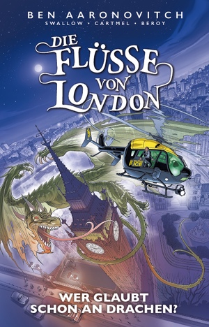 ISBN 9783741638060: Die Flüsse von London - Graphic Novel - Bd. 11: Wer glaubt schon an Drachen?