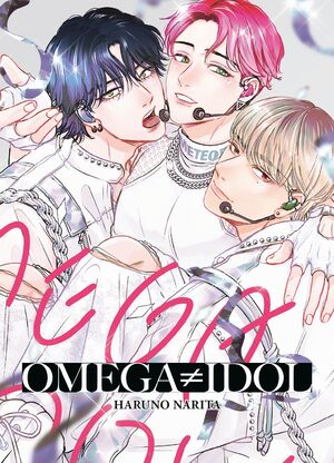 ISBN 9783741639470: Omega ¿ Idol | Ein heißer BL-Manga voller Musik, Geheimnisse und verbotener Anziehung! | Haruno Narita | Taschenbuch | 224 S. | Deutsch | 2024 | Panini Verlags GmbH | EAN 9783741639470