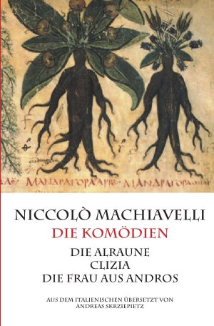 ISBN 9783741817106: Machiavelli - Die Komödien