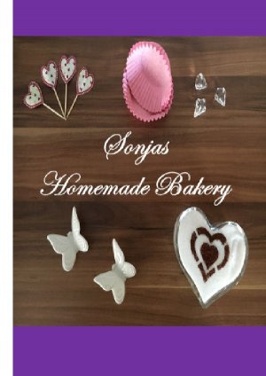 ISBN 9783741823190: Sonjas Homemade Bakery