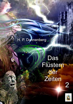 ISBN 9783741825286: Das Flüstern der Zeiten 2