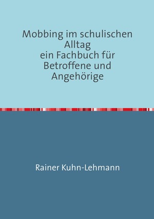 ISBN 9783741856044: Mobbing im schulischen Alltag