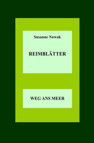 ISBN 9783741861550: Reimblätter - Weg ans Meer