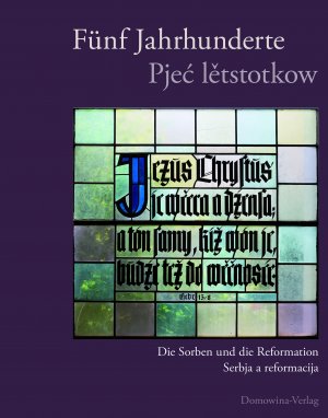 ISBN 9783742023643: Fünf Jahrhunderte. Pjec letstotkow: Die Sorben und die Reformation. Serbja a reformacija