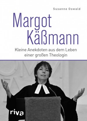 ISBN 9783742300041: Margot Käßmann - Kleine Anekdoten aus dem Leben einer großen Theologin