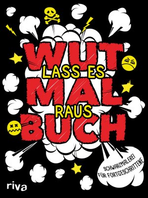 ISBN 9783742300911: Das Wutmalbuch