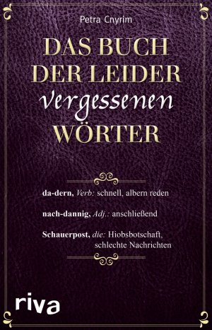 ISBN 9783742303707: Das Buch der leider vergessenen Wörter