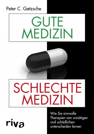 ISBN 9783742304407: Gute Medizin, schlechte Medizin – Wie Sie sinnvolle Therapien von unnötigen und schädlichen unterscheiden lernen