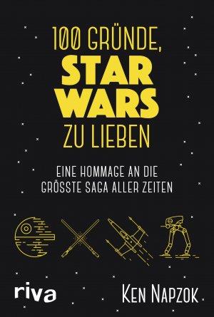 gebrauchtes Buch – Ken Napzok – 100 Gründe, Star Wars zu lieben