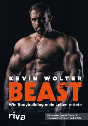 ISBN 9783742312068: Beast - Wie Bodybuilding mein Leben rettete. Mit meinen besten Tipps für Training, Motivation und Erfolg