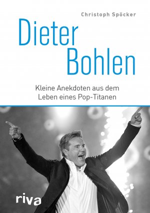 ISBN 9783742312693: Dieter Bohlen - Kleine Anekdoten aus dem Leben eines Pop-Titanen