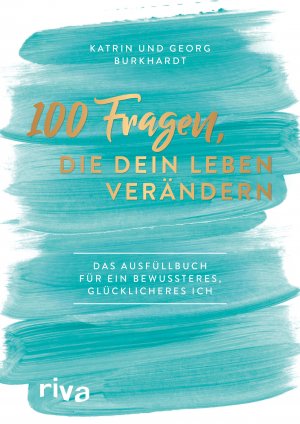 ISBN 9783742315236: 100 Fragen, die dein Leben veraendern