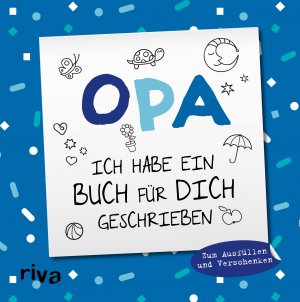 ISBN 9783742316806: Opa, ich habe ein Buch für dich geschrieben – Version für Kinder – Zum Ausfüllen und Verschenken. Das perfekte Geschenk für den Großvater zu Geburtstag, Weihnachten oder Ostern