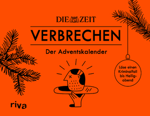 ISBN 9783742319326: ZEIT Verbrechen – Der Adventskalender. Hardcover-Ausgabe - Löse einen Kriminalfall bis Heiligabend. Mit verschlossenen Seiten zum Auftrennen