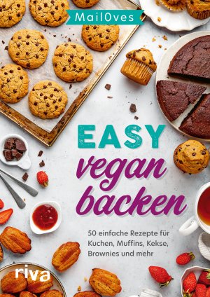 ISBN 9783742321244: Easy vegan backen - 50 einfache Rezepte für Kuchen, Muffins, Kekse, Brownies und mehr. Süße Backideen und Desserts ohne Milch und Ei – auch für Anfänger